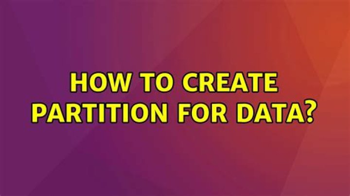 How to create partition for data?