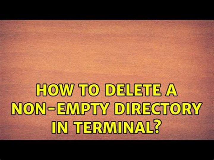 How to delete a non-empty directory in Terminal?