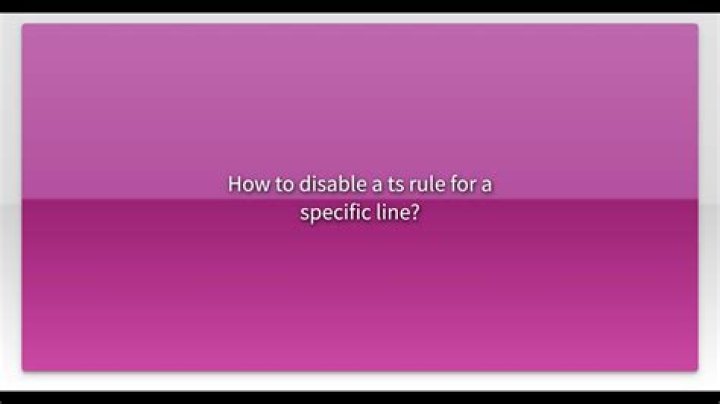 How to disable a ts rule for a specific line?