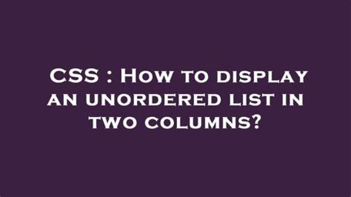 How to display an unordered list in two columns?