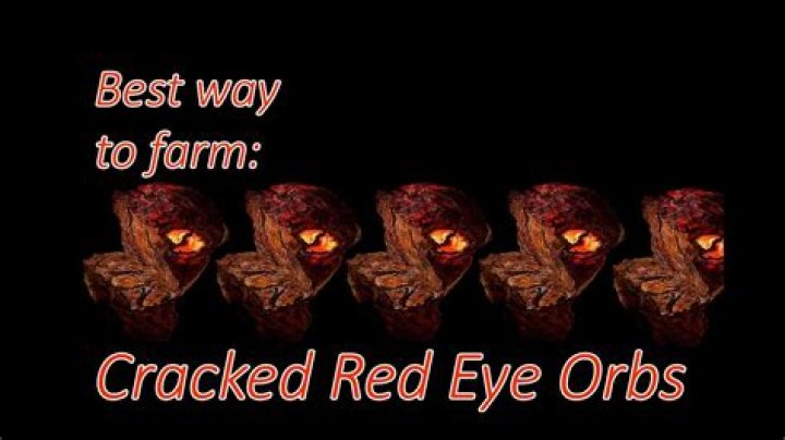 How to duplicate Cracked Red Eye Orbs?