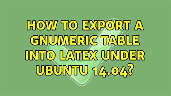 How to export a Gnumeric table into Latex under Ubuntu 14.04?