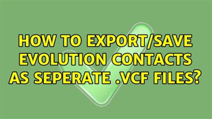How to export/save Evolution contacts as separate .vcf files?