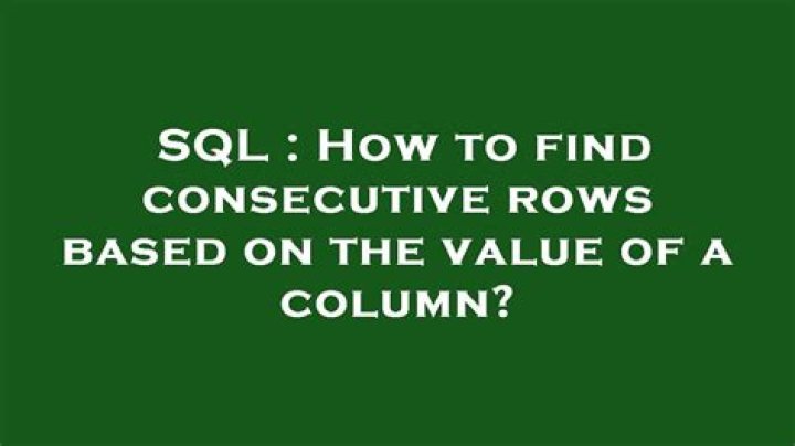 How to find consecutive rows based on the value of a column?