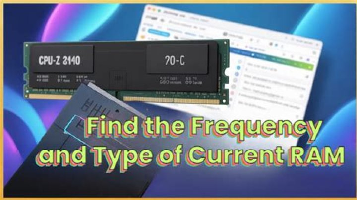 How to find the frequency and type of my current RAM?