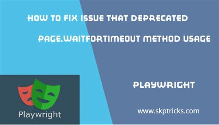 How to fix issue that deprecated 'page.waitForTimeout' method usage