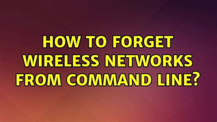 How to forget wireless networks from command line?
