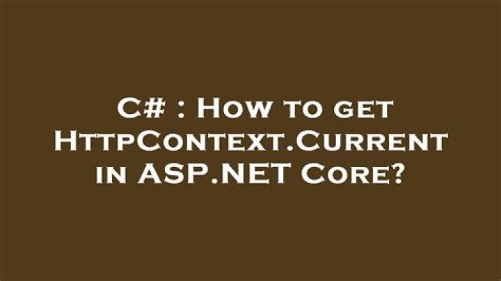How to get HttpContext.Current in ASP.NET Core? [duplicate]