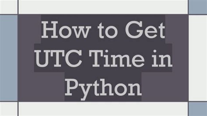 How to get UTC time in Python?