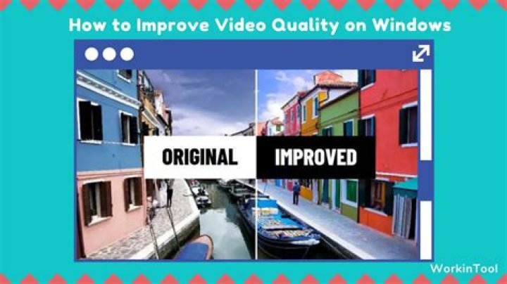 How to Improve video quality with windows movie maker?
