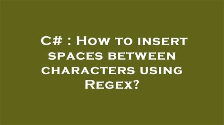 How to insert spaces between characters using Regex?