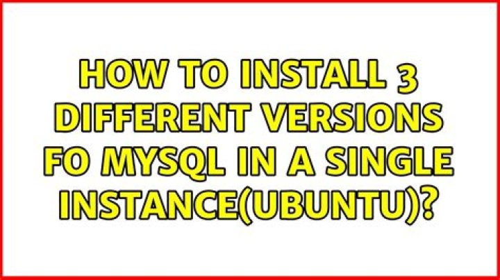 How to install 3 different versions fo mysql in a single instance(Ubuntu)
