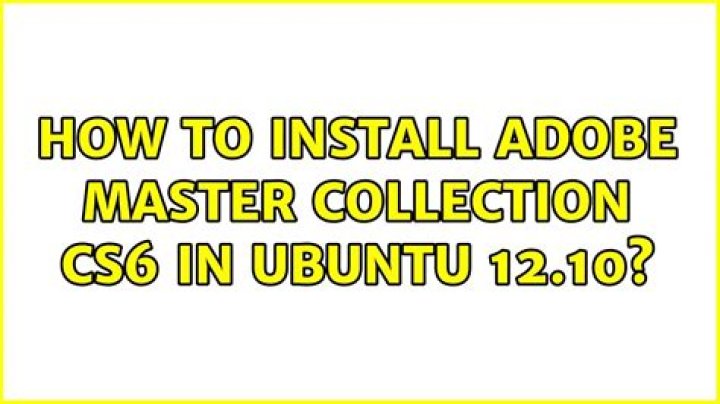 How to install Adobe Master Collection CS6 in Ubuntu 12.10