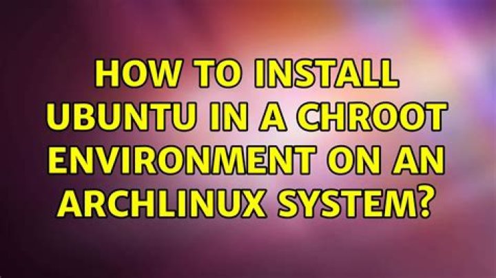 How to install Ubuntu in a chroot environment on an Archlinux system?