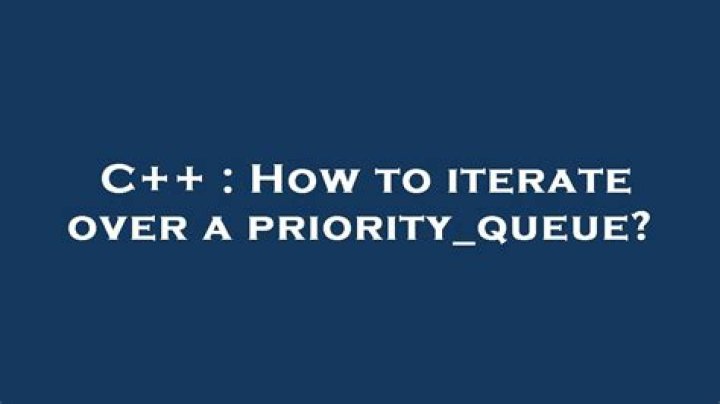 How to iterate over a priority_queue?