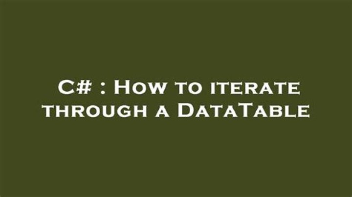 How to iterate through a DataTable