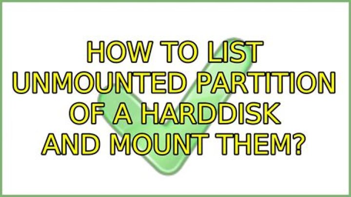 How to List Unmounted partition of a harddisk and Mount them?
