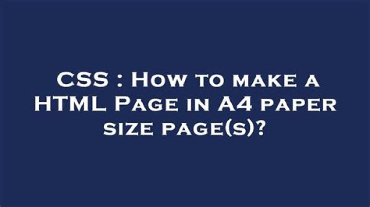How to make a HTML Page in A4 paper size page(s)?