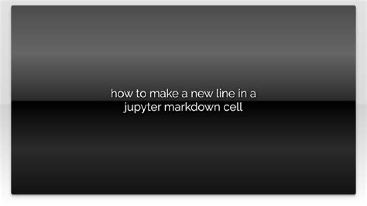 how to make a new line in a jupyter markdown cell