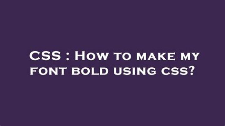 How to make my font bold using css?