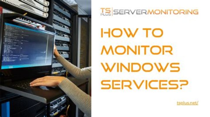 How to monitor Windows services [closed]