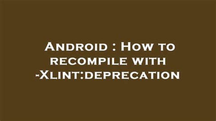 How to recompile with -Xlint:deprecation