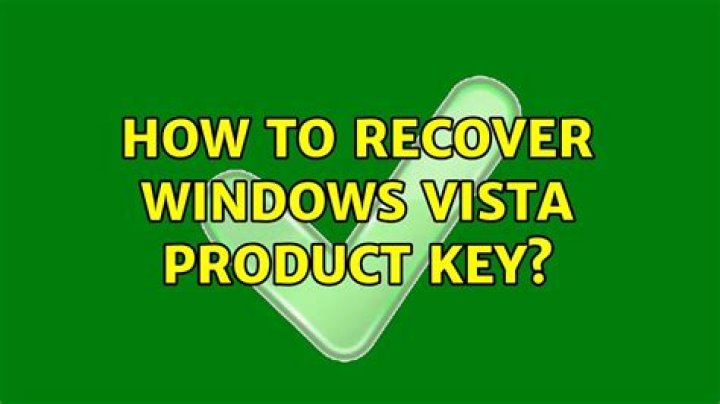 How to recover Windows Vista product key?