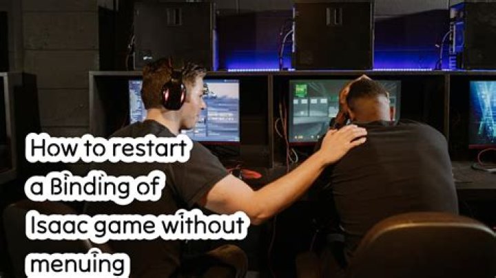 How to restart a Binding of Isaac game without menuing