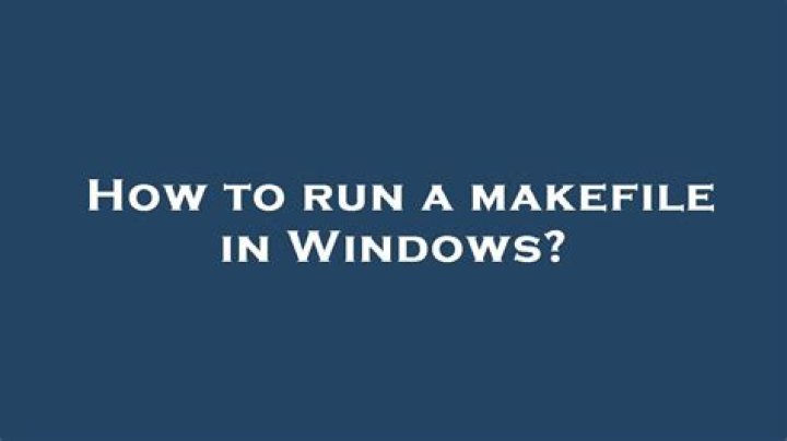 How to run a makefile in Windows?