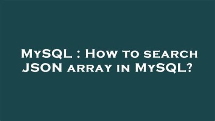 How to search JSON array in MySQL?