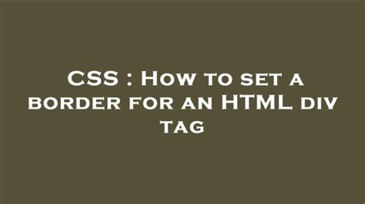 How to set a border for an HTML div tag