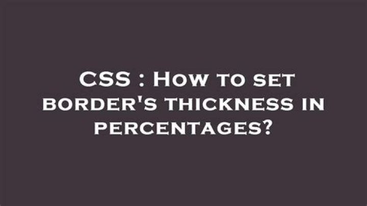 How to set border's thickness in percentages?