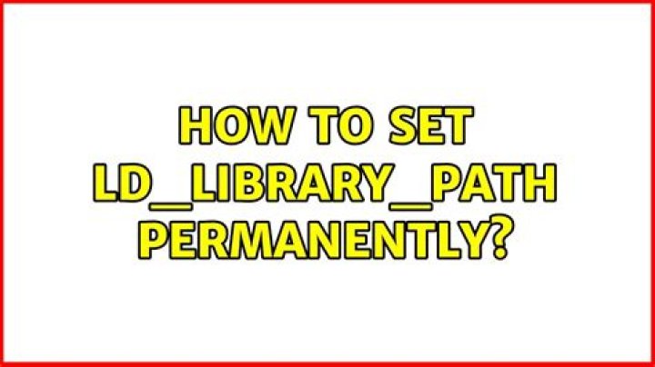 How to set LD_LIBRARY_PATH permanently?