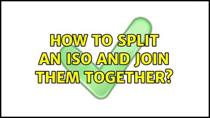 How to split an iso and join them together?