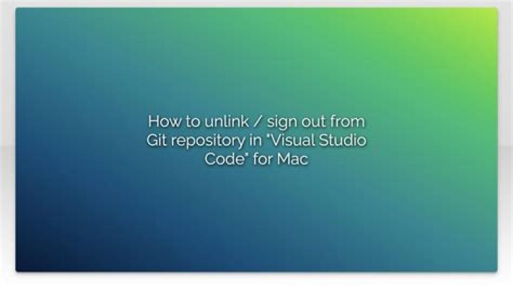 How to unlink / sign out from Git repository in 