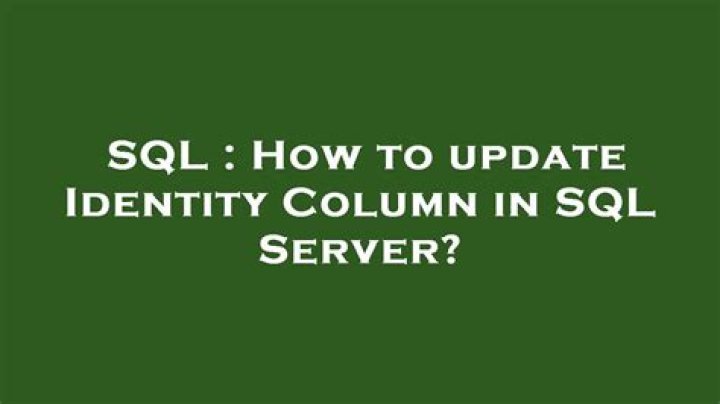 How to update Identity Column in SQL Server?