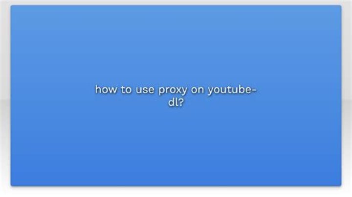 how to use proxy on youtube-dl?
