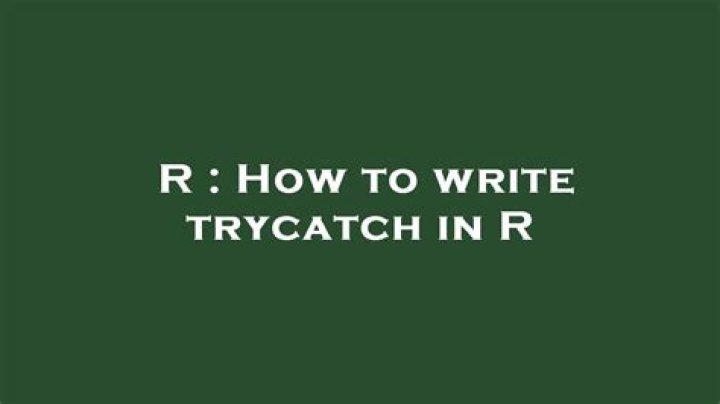 How to write trycatch in R