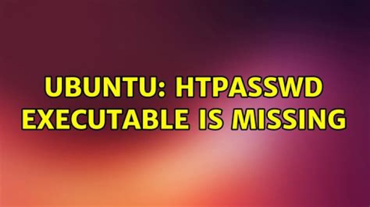 htpasswd executable is missing