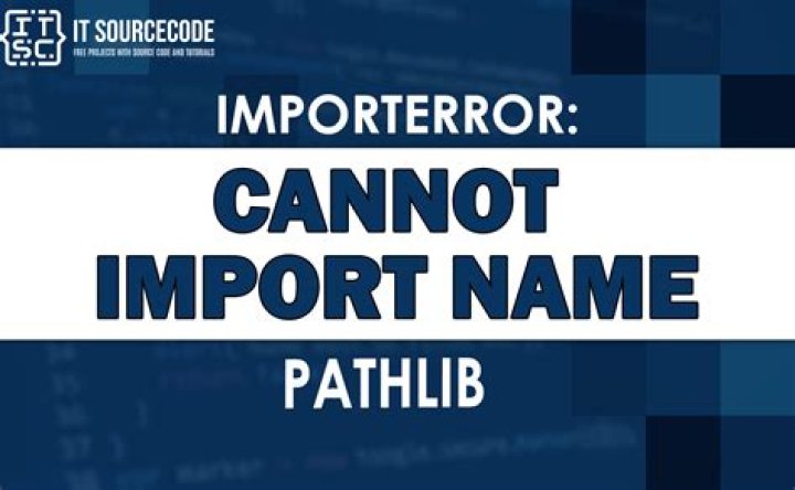 I Get ImportError: No module named pathlib, even after installing pathlib with pip