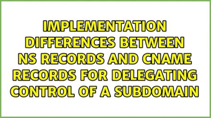 Implementation differences between NS records and CNAME records for delegating control of a subdomain
