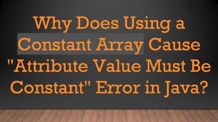 In Java why this error: 'attribute value must be constant'?