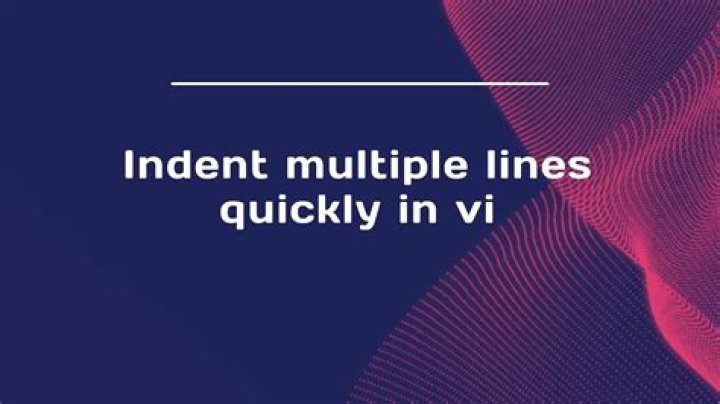 Indent multiple lines quickly in vi