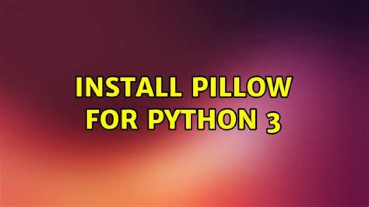 Install Pillow for Python 3