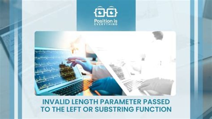 Invalid length parameter passed to the LEFT or SUBSTRING function