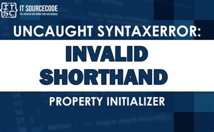 Invalid shorthand property initializer [closed]