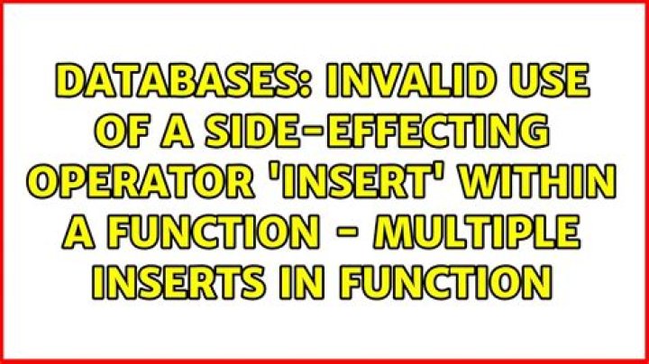 Invalid use side-effecting operator Insert within a function