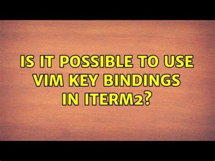 Is it possible to use vim key bindings in iterm2?