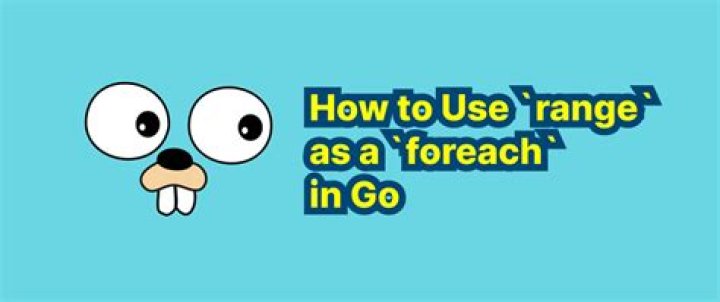 Is there a foreach loop in Go?