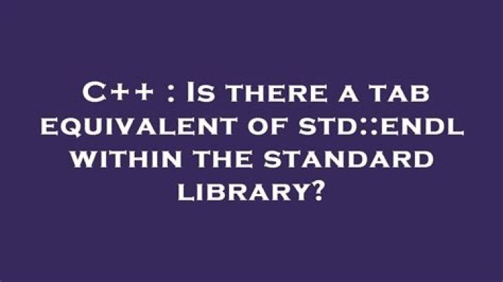Is there a tab equivalent of std::endl within the standard library?